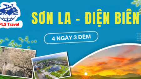 LẠNG SƠN- SƠN LA – ĐIỆN BIÊN – SƠN LA – LẠNG SƠN(4 ngày 3 đêm)